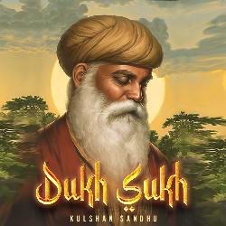 Dukh Sukh-XQkhUllWA1o