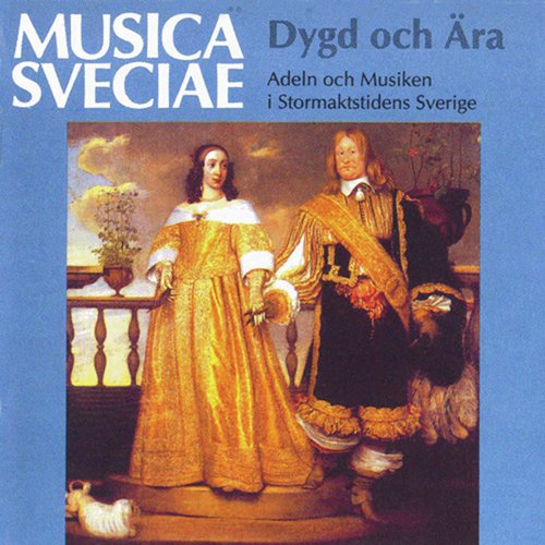 Dygd och Ära – Adeln och musiken i stormakts-tidens Sverige / Virtue and Glory – Aristocracy and Music in Sweden’s Age of Greatness_poster_image