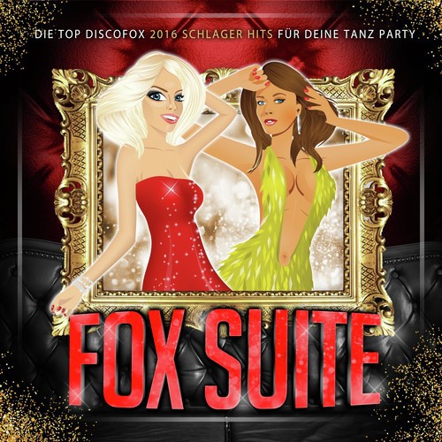 Fox Suite - Die Top Discofox 2016 Schlager Hits für deine Tanz Party