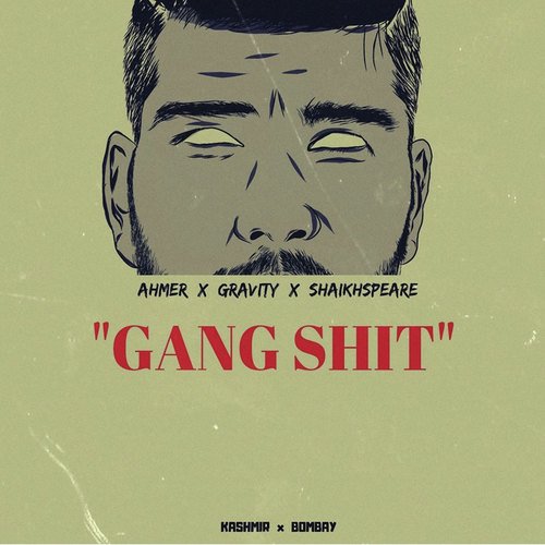 Gang Shit