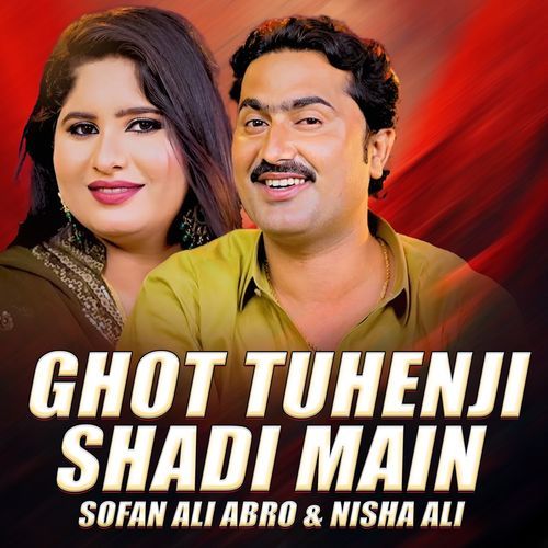 Ghot Tuhenji Shadi Main