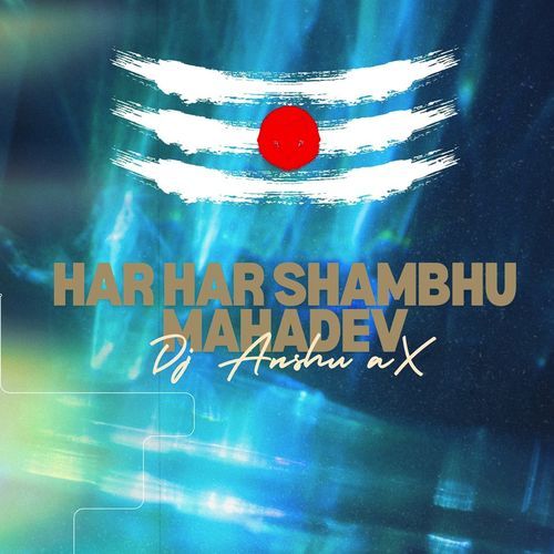 Har Har Shambhu Mahadev