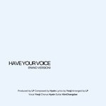 Have Your Voice (Piano Version)