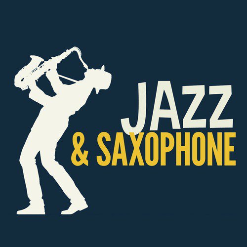 Jazz & Saxophone