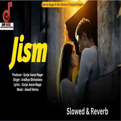 Jism Slowed & Reverb