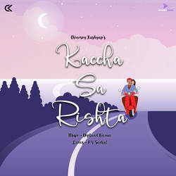 Kaccha Sa Rishta-ESYIaw1mAX8