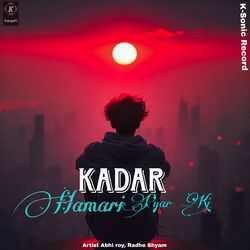 Kadar Hamri Pyar Ki