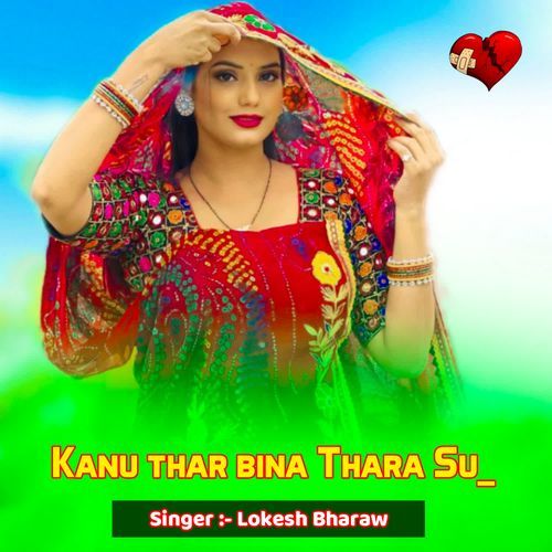 Kanu thar bina Thara Su_