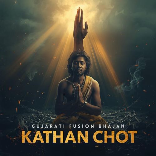 Kathan Chot Gujarati Fusion Bhajan