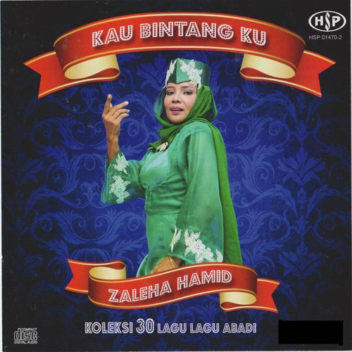 Kau Bintang Ku Zaleha Hamid - Koleksi 30 Lagu Lagu Abadi