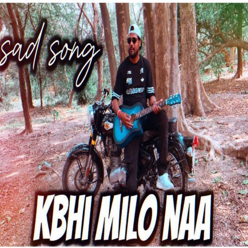 Kbhi Milo Naa