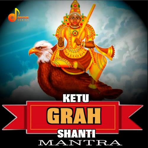 Ketu Grah Shanti Mantra