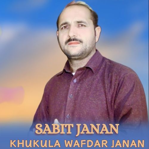 Khukula Wafdar Janan