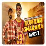 Kumhar Gharana ( Remix 2 )