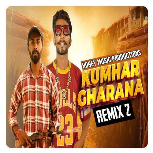 Kumhar Gharana ( Remix 2 )