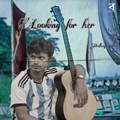 LOOKING FOR HER