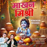 Makhan Mishri