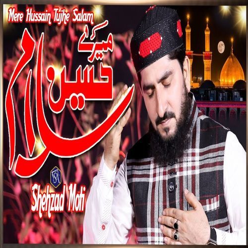 Mere Hussain Tujhe Salam