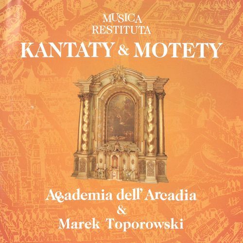 Musica Restituta III: Cantatas and Motets