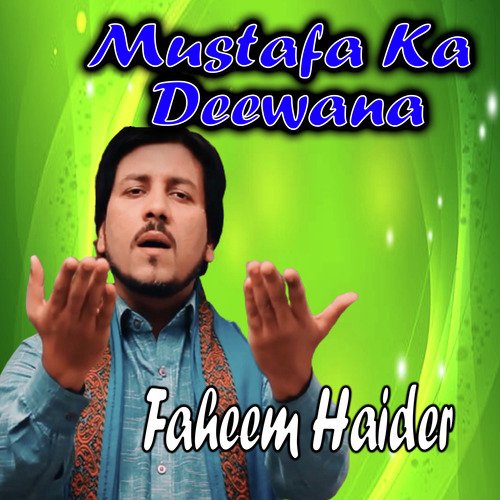 Mustafa Ka Deewana - Single