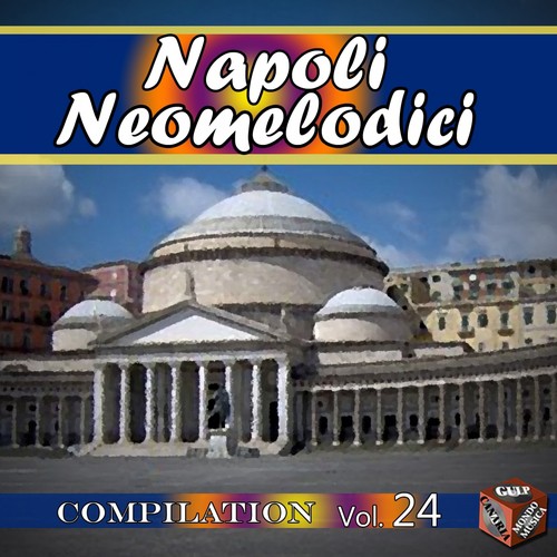 Neomelodici Compilation, Vol. 24