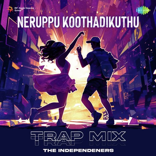 Neruppu Koothadikuthu - Trap Mix