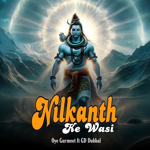 Nilkanth Ke Wasi