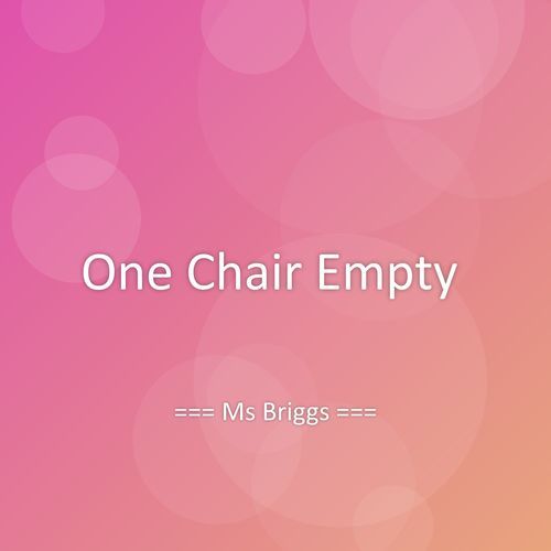 One Chair Empty
