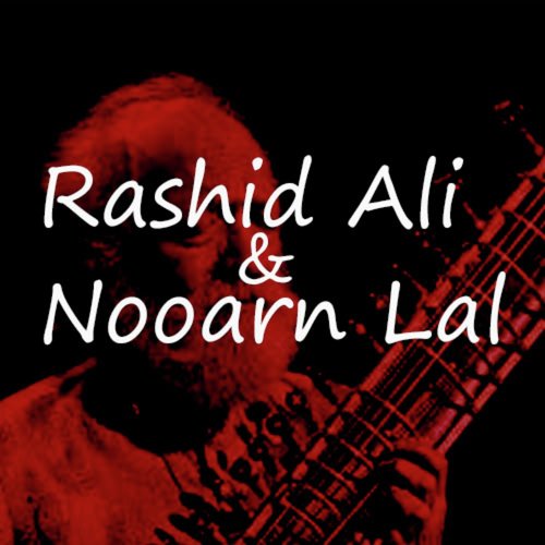 Rashid Ali, Nooran Lal