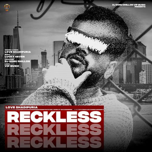 Reckless