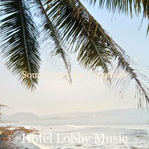 Soundscape for Vacations_poster_image