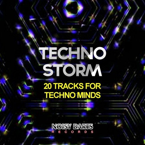 Techno Storm (20 Tracks for Techno Minds)