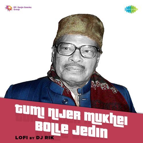 Tumi Nijer Mukhei Bolle Jedin - LoFi