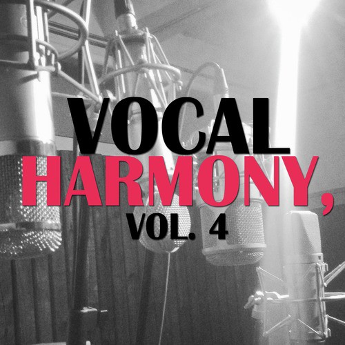 Vocal Harmony, Vol. 4