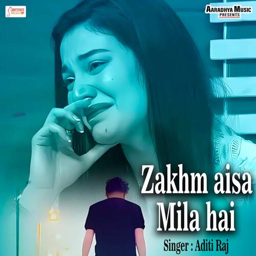 Zakhm Aisa Mila Hai