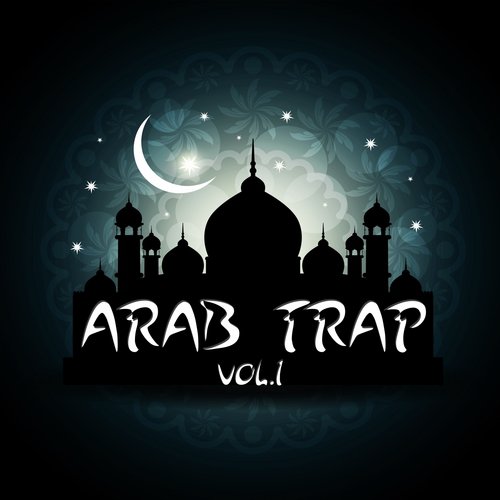 Arab Trap, Vol. 1