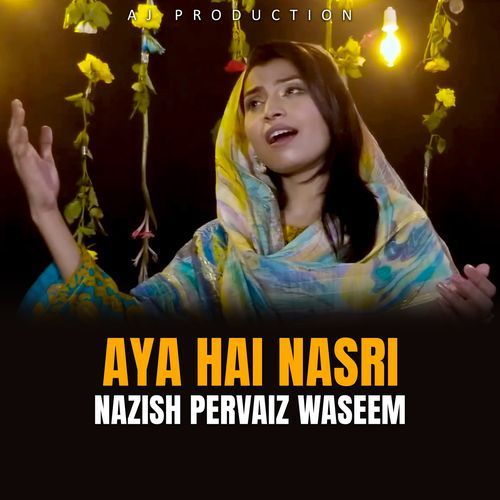 Aya Hai Nasri