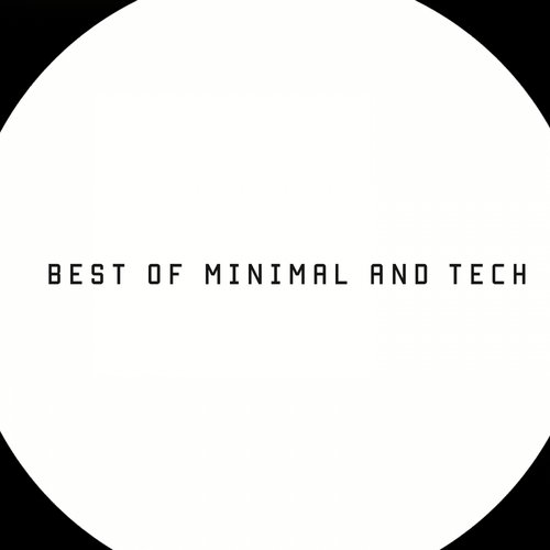 Best Of Minimal And Tech