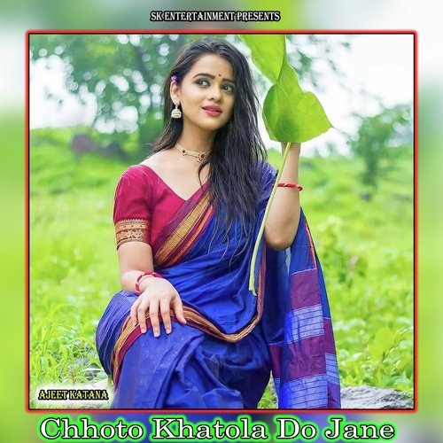 Chhoto Khatola Do Jane