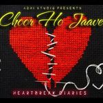 Choor Ho Jaave