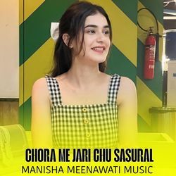 Chora Me Ja Ri Chu Sasural