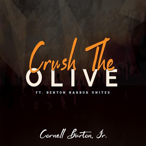 Crush the Olive (Live) [feat. Benton Harbor United]