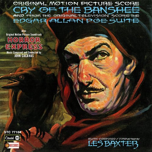 Cry Of The Banshee (Original Motion Picture Score) / Edgar Allan Poe Suite (From The Original Television Score) / Horror Express