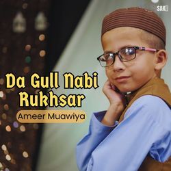 Da Gull Nabi Rukhsar-PQctWydURXc