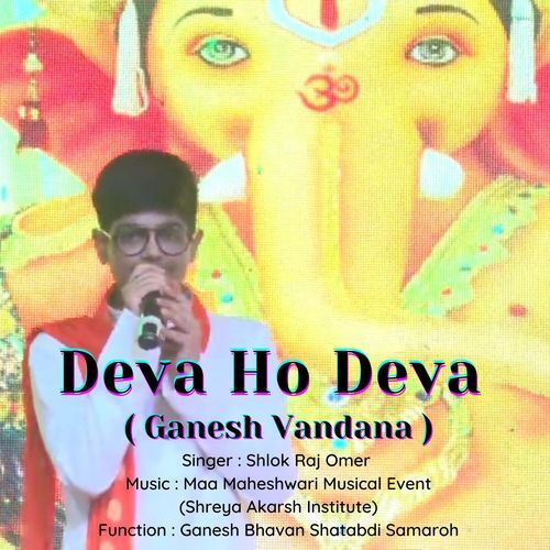 Deva ho Deva (Live Stage Performance)