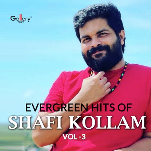 Evergreen Hits Of Shafi Kollam, Vol. 3