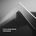 Falling Into Trance
