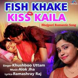 Fish Khake Kiss Kaila-PlogCDMFX2w