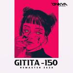 Gitita - 150 X Remaster 2K24