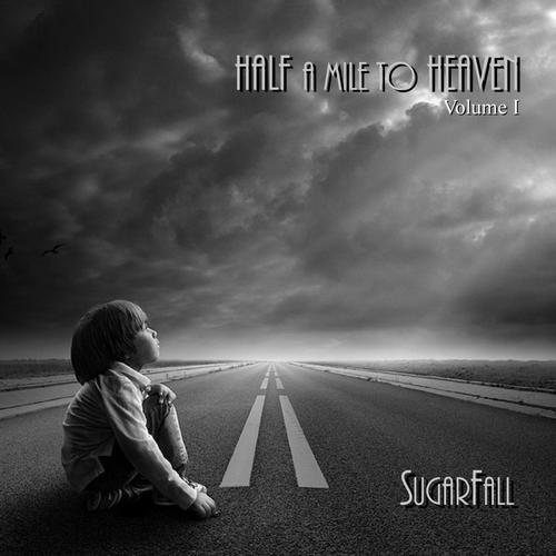 Half a Mile to Heaven, Vol. 1